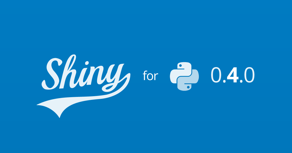 Shiny for Python 0.4.0
