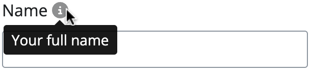 A mouse moving over a help icon in an input label, causing a tooltip to appear